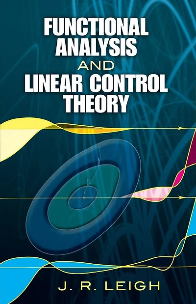 Functional Analysis and Linear Control Theory