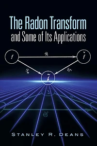 The Radon Transform and Some of Its Applications
