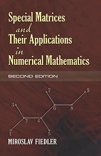 Special Matrices and Their Applications Numerical Mathematics, 2nd Edition (Dover Books on Mathematics Series)
