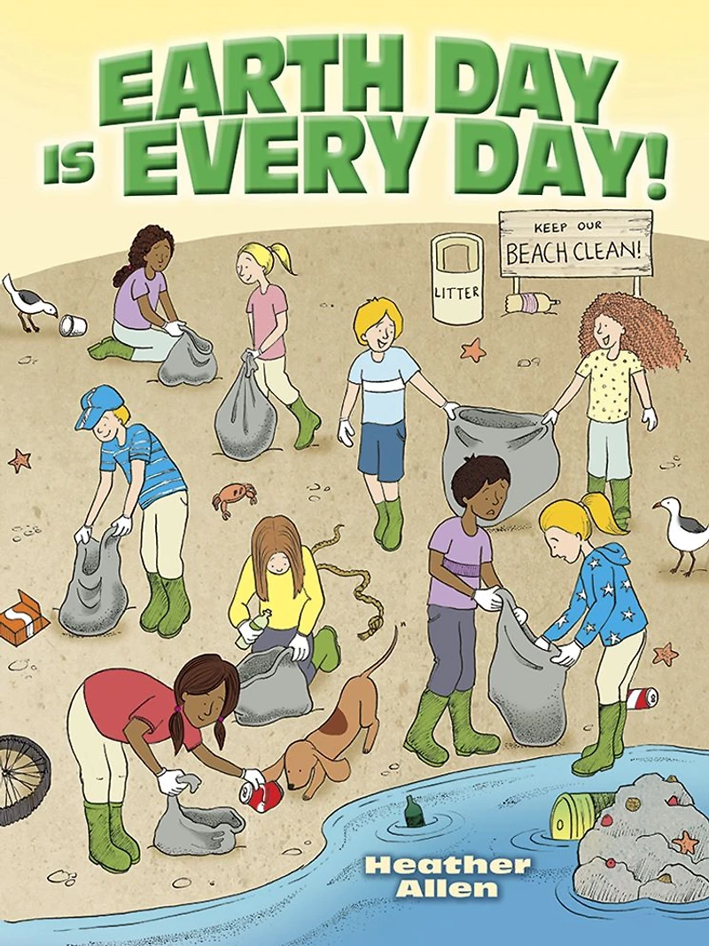 Earth Day Is Every Day! Activity Book