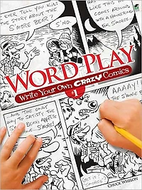 Word Play: Write Your Own Crazy Comics #1