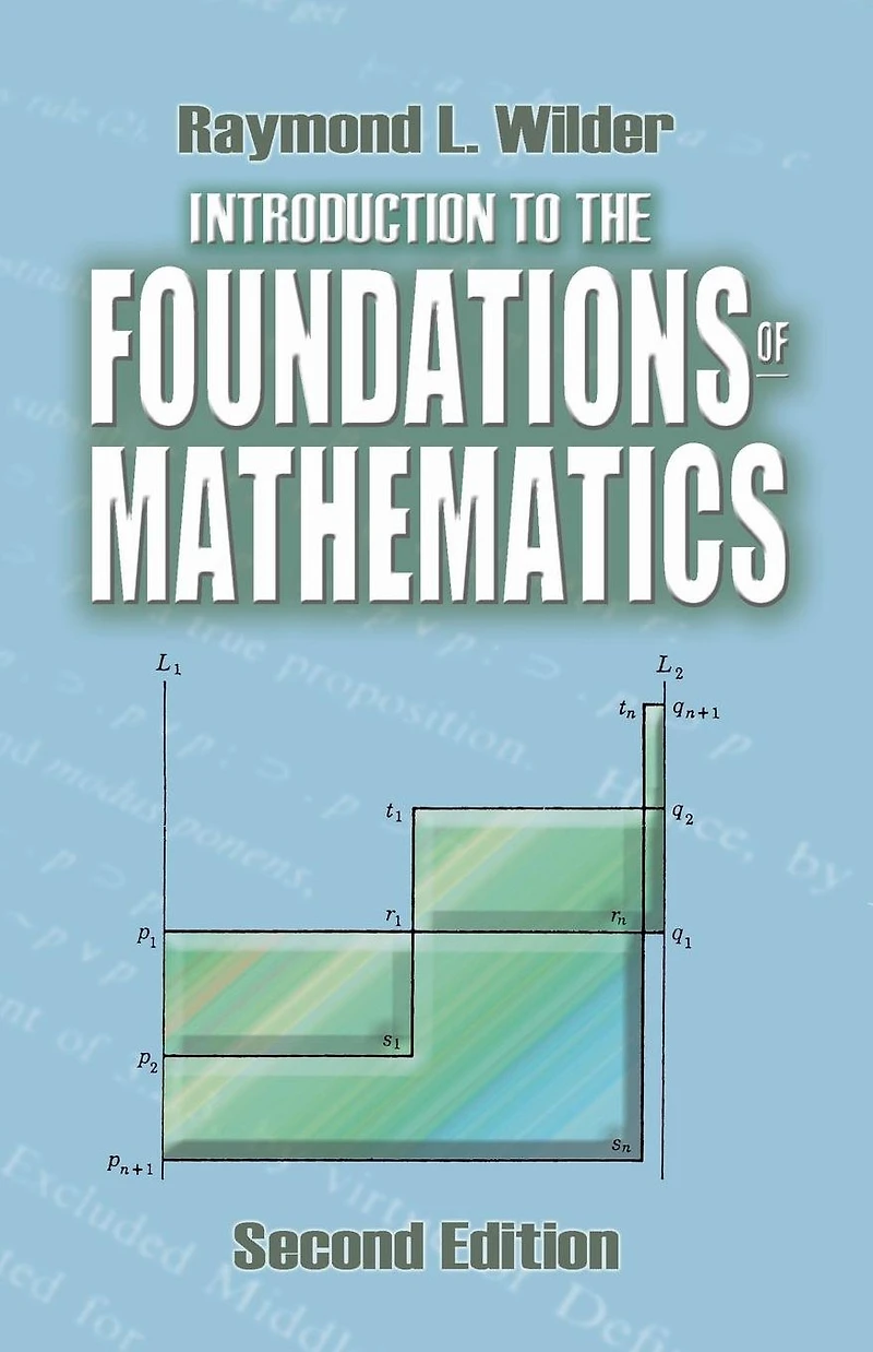 Introduction to the Foundations of Mathematics: Second Edition