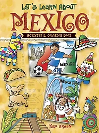 Let's Learn About MEXICO: Activity and Coloring Book
