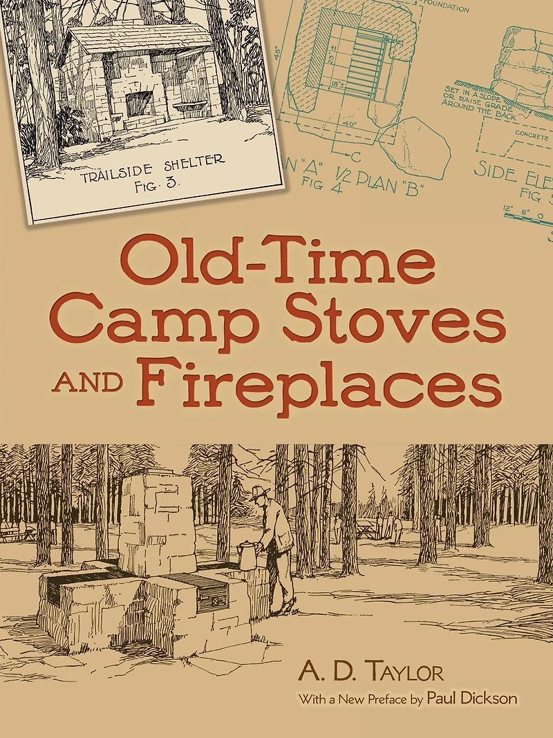 Old-Time Camp Stoves and Fireplaces