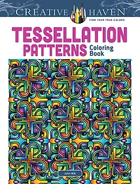 Creative Haven Tessellation Patterns Coloring Book