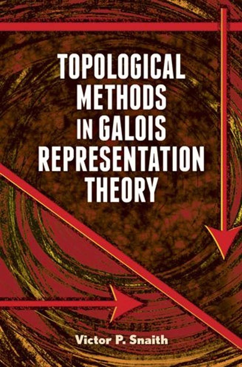 Topological Methods Galois Representation Theory