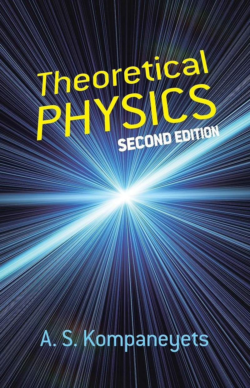 Theoretical Physics: Second Edition
