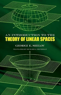 An Introduction to the Theory of Linear Spaces