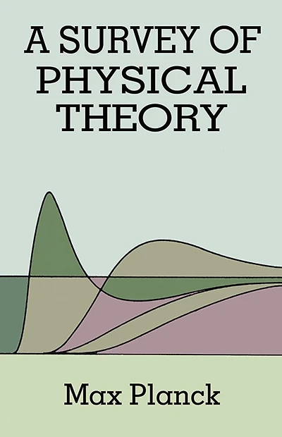 Survey of Physical Theory