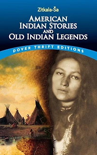 American Indian Stories and Old Legends