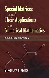 Special Matrices and Their Applications Numerical Mathematics, 2nd Edition (Dover Books on Mathematics Series)