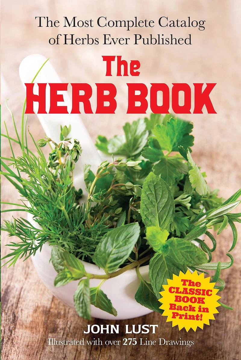 The Herb Book: Most Complete Catalog of Herbs Ever Published