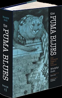 The Puma Blues: The Complete Saga in One Volume