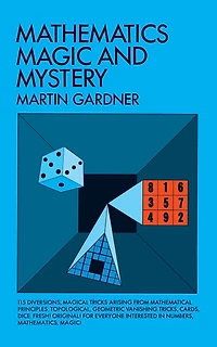 Mathematics, Magic and Mystery