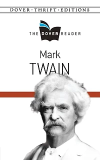 Mark Twain The Dover Reader