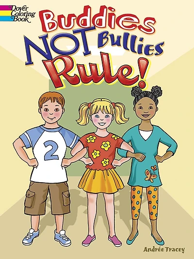 Buddies NOT Bullies Rule! Coloring Book
