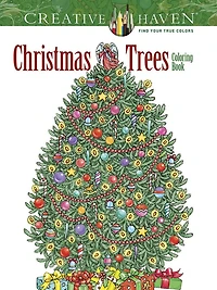 Creative Haven Christmas Trees Coloring Book