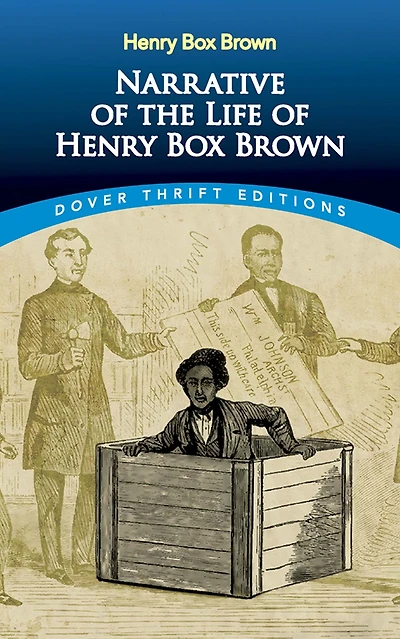 Narrative of the Life Henry Box Brown
