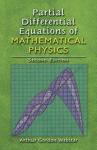 Partial Differential Equations of Mathematical Physics: Second Edition