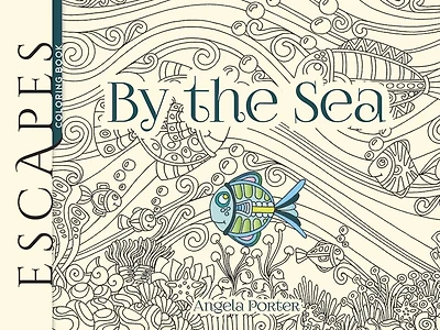 ESCAPES By the Sea Coloring Book