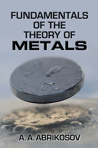 Fundamentals of the Theory Metals