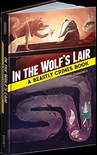 the Wolf's Lair: A Beastly Crimes Book