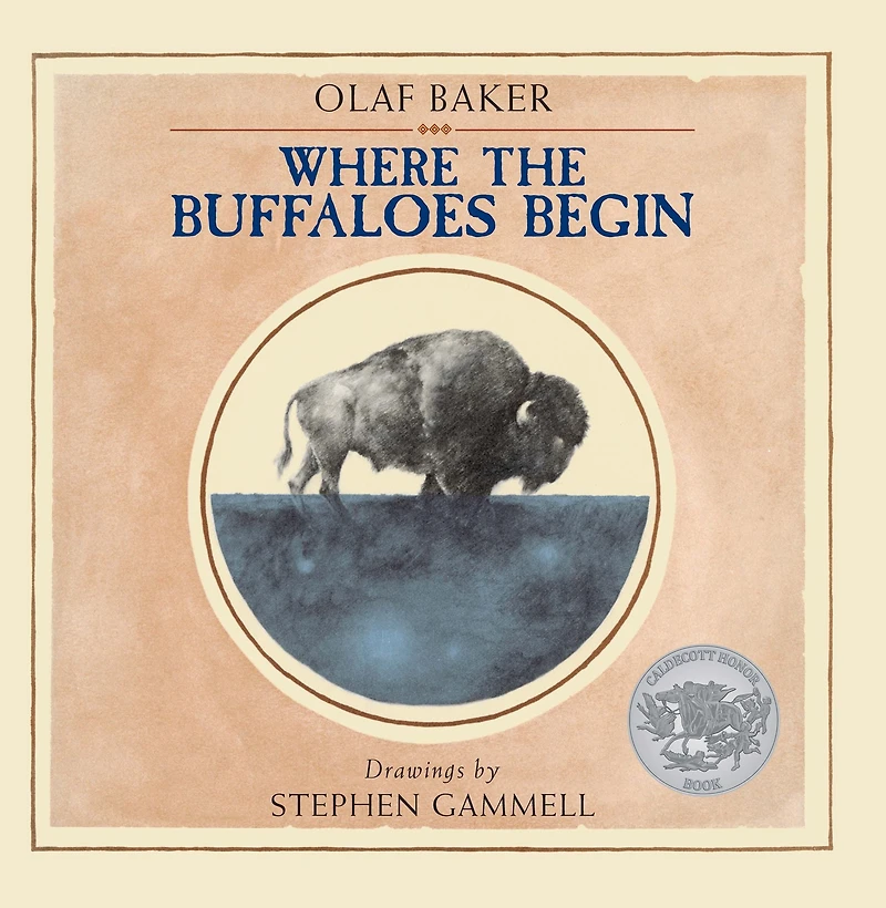 Where the Buffaloes Begin (Caldecott Honor Book)