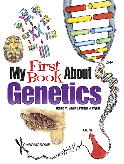 My First Book About Genetics