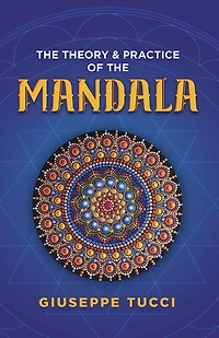 the Theory and Practice of Mandala