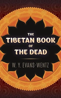the Tibetan Book of Dead