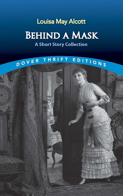 Behind A Mask: Short Story Collection