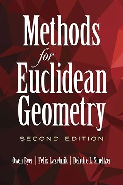 Methods for Euclidean Geometry: Second Edition