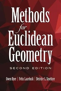 Methods for Euclidean Geometry: Second Edition