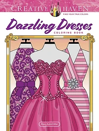 Creative Haven Dazzling Dresses Coloring Book