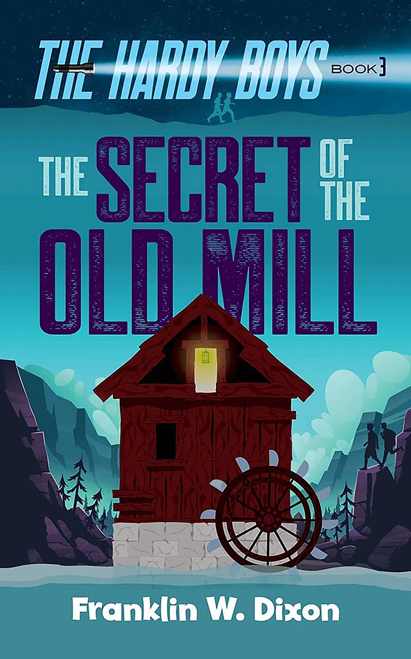 The Secret of Old Mill: Hardy Boys Book 3