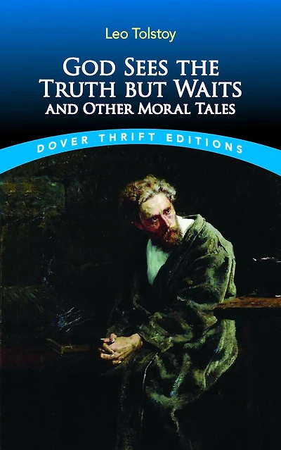 God Sees the Truth but Waits and Other Moral Tales