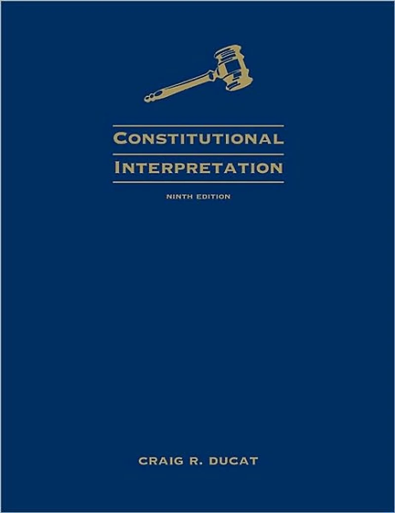 Constitutional Interpretation