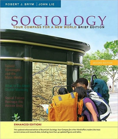 Sociology: Your Compass for a New World, Brief Edition: Enhanced Edition