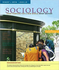 Sociology: Your Compass for a New World, Brief Edition: Enhanced Edition