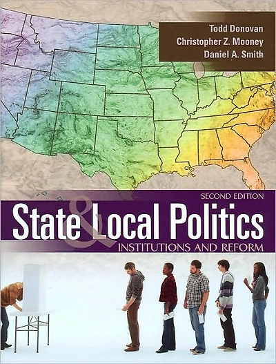 State and Local Politics: Institutions and Reform