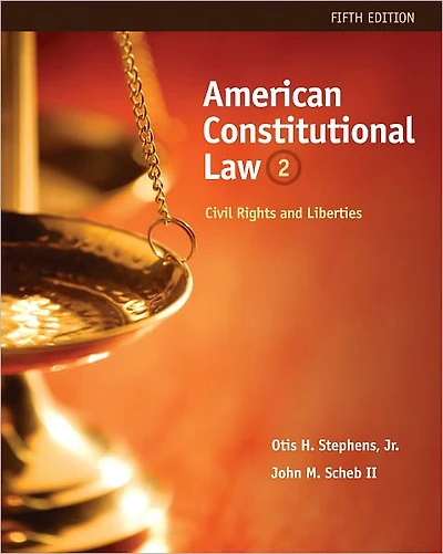 American Constitutional Law: Civil Rights and Liberties, Volume II