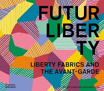FuturLiberty: Liberty Fabrics and the Avant-Garde
