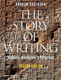 The Story of Writing: Alphabets, Hieroglyphs & Pictograms