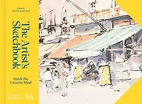 The Artist's Sketchbook: Inside the Creative Mind