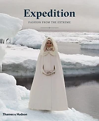 Expedition: Fashion from the Extreme