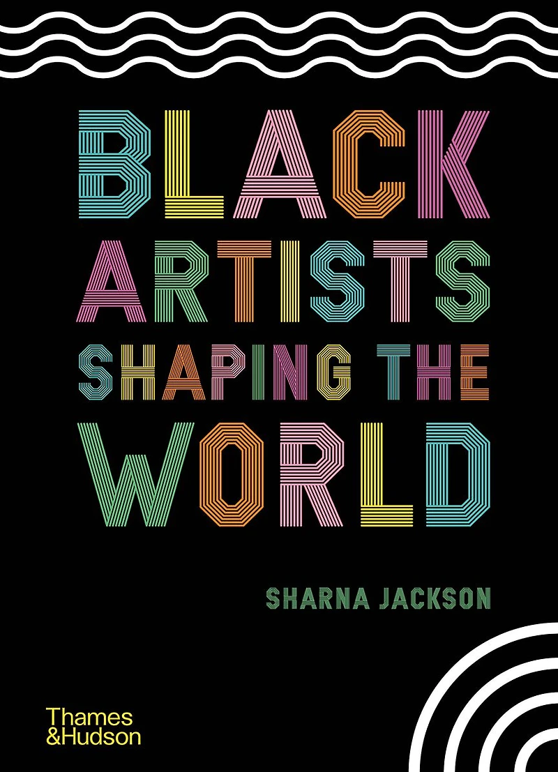 Black Artists Shaping the World