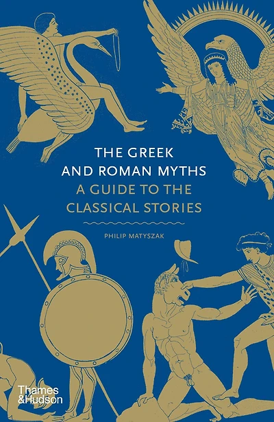 the Greek and Roman Myths: A Guide to Classical Stories