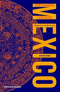Mexico: From the Olmecs to Aztecs