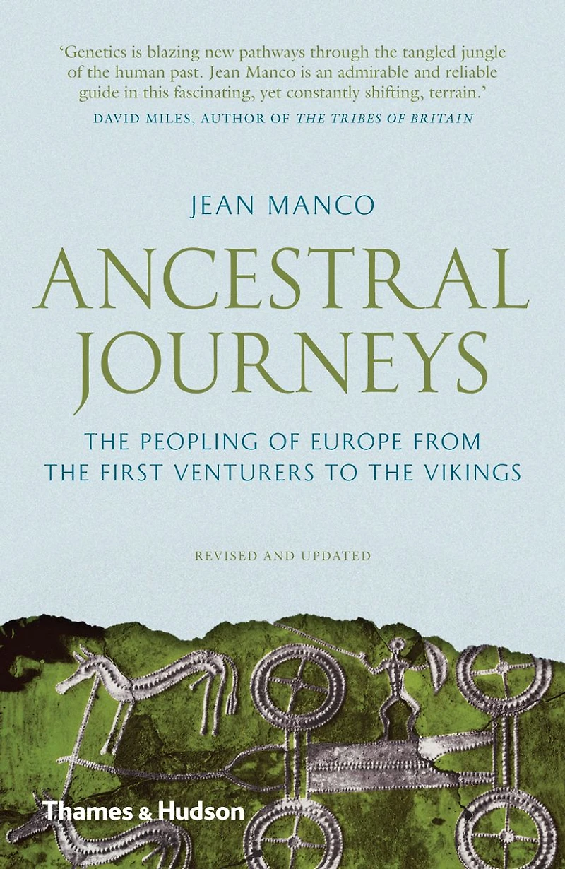 Ancestral Journeys: the Peopling of Europe from First Venturers to Vikings