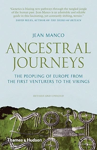 Ancestral Journeys: the Peopling of Europe from First Venturers to Vikings